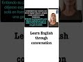 Conversations in English to Practice! - ¡Conversaciones en Inglés para Practicar!