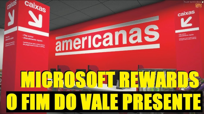 CUIDADO com VALE PRESENTE da AMERICANAS no MICROSFOT REWARDS! 