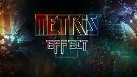 Tetris Effect  | Metamorphosis (Final Stage) | PS4 Pro Gameplay
