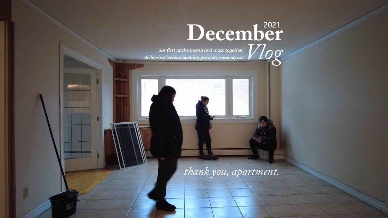 YEG VLOG | Saying goodbye to our apartment (& roommate), Our 1st Christmas together • Eliza Bayona