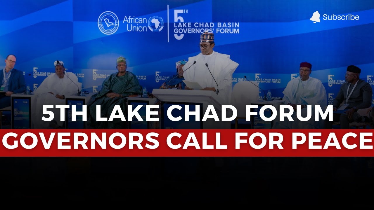 Lake Chad Governors Commit to Peace - YouTube