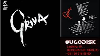 Griva - Vojvodino Sto Si Tako Ravna - Audio 1987
