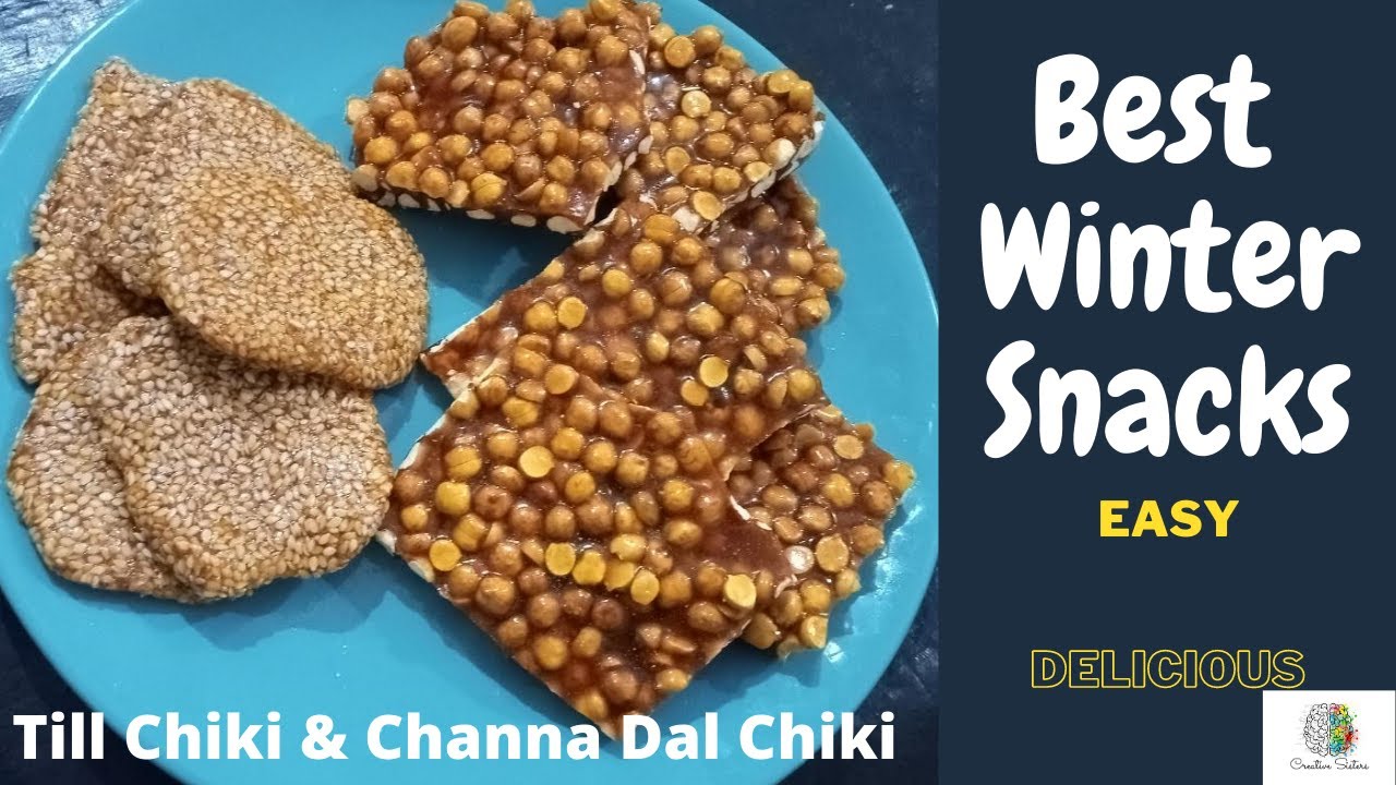 Easy Winter Snacks recipes|Till Chiki and Chana Dal Chikki recipe|Creative Sisters
