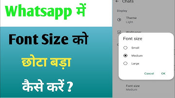 Whatsapp Me Font Size Kaise Change Kare | Whatsapp Me Font Size Chhota Bada Kaise Kare