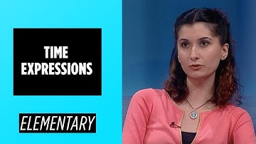 Elementary Level - Time Expressions | English For You