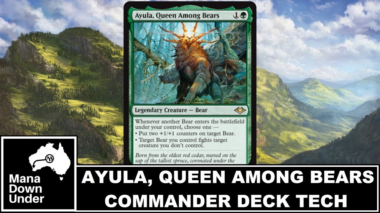 Ayula, Queen Among Bears Commander Deck Tech - Bear Tribal (MTG