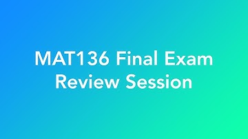 MAT136 Final Review Session Highlights