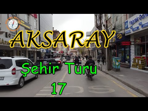 Araba İle Aksaray Şehir Turu - 17 / Aksaray City Tour by Car - 17  -   Nisan -2022