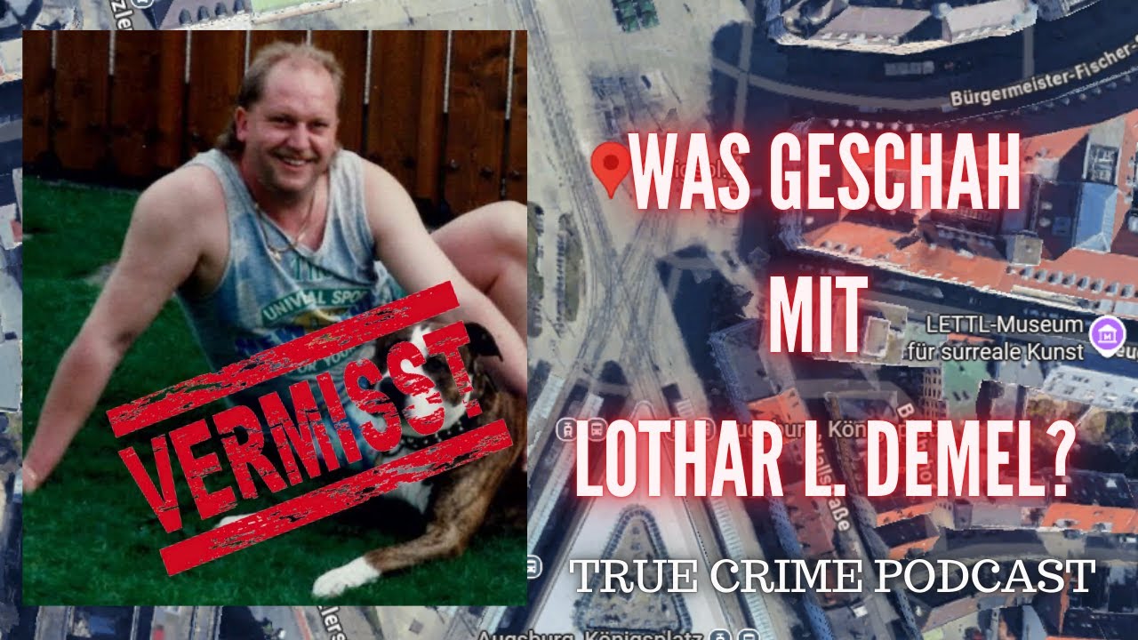 Verschwunden auf dem Nachhauseweg - Was geschah mit Lothar D. vor 25 Jahren? True Crime Podcast