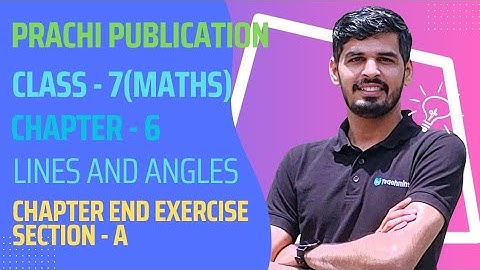 Class 7 Prachi Chapter End Exercise chapter - 6(Lines and Angles ) Section A #maths #prachibook
