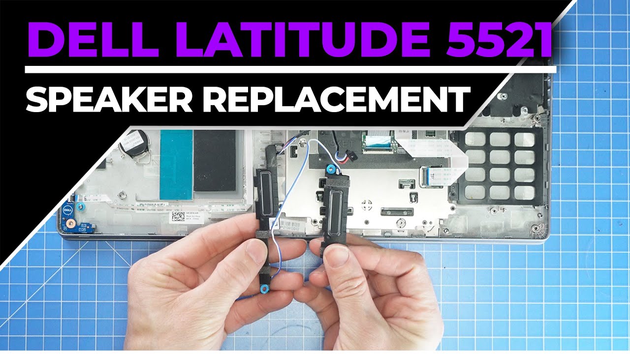 How To Upgrade or Replace Your Speakers | Dell Latitude 5521 - YouTube