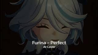 Furina - Perfect (AI Cover)