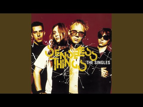Senseless Things — Easy To Smile (Edited Version)