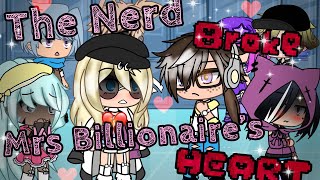 The Nerd Broke Mrs Billionaires Heart Gacha Life Mini Movie Glmm