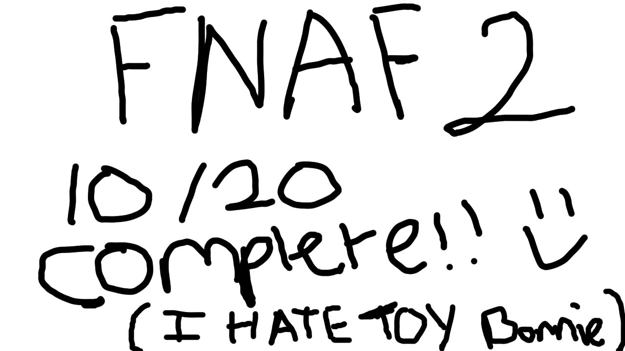 10/20 COMPLETE!! ⏐ Five Nights At Freddy's 2