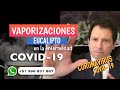 ¿VAPORIZACIONES & EUCALIPTO EN LA ENFERMEDAD COVID-19? ¿SON RECOMENDABLES?