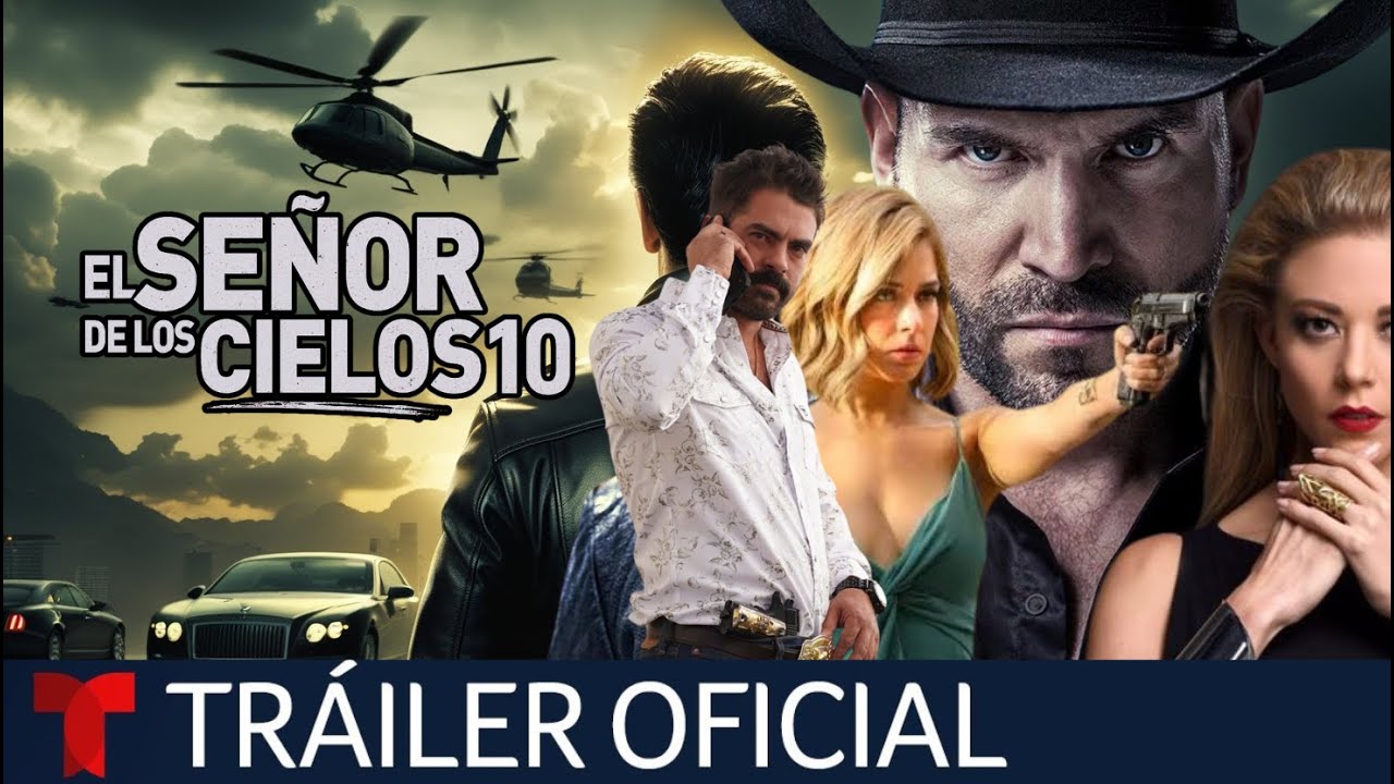 El Regreso de Aurelio Casillas: Así Empieza El Señor de los Cielos 10 ...