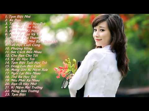 Video Những Bài Hát Hay Nhất Về Thời Học Sinh- Tạm Biệt Tuổi... - YouTube