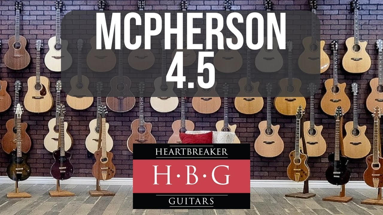 McPherson 4 5 Acoustic Guitar Product Demo