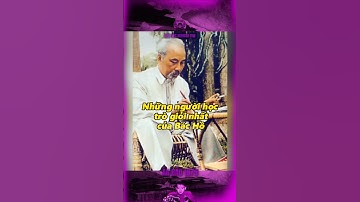 NHỮNG NGƯỜI HỌC TRÒ GIỎI NHẤT CỦA BÁC HỒ… #bảocóc #nguocdonglichsu #bảocócvlog #baococvlogboss #xh