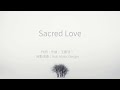 SACRED LOVE/玉置浩二
