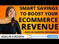 Unlock Smart Savings to Boost Your Ecommerce Revenue | Ashlin Hadden