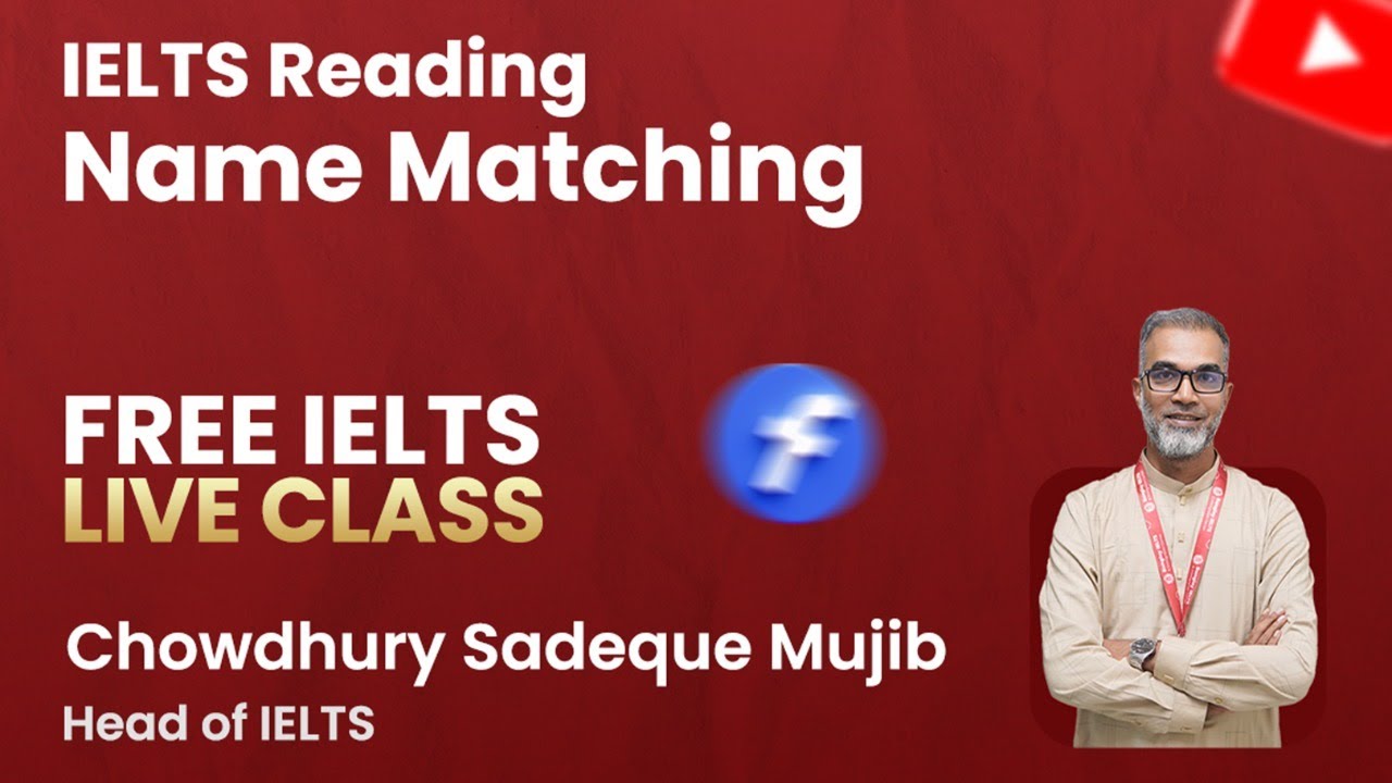 IELTS Reading Name Matching | FREE IELTS LIVE CLASS