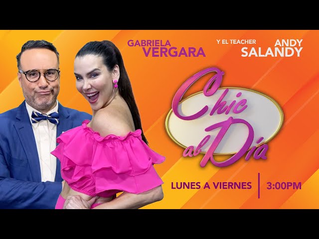 #evtv #EnVivo | Chic al Día con #GabrielaVergara y #TeacherSalandy | EVTV | 04/25/2024