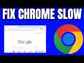 Fix Slow Google Chrome on Windows 10 &amp; Windows 11 | Speed Up Chrome