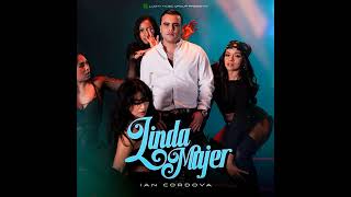 Linda Mujer - Ian Cordova (Audio Oficial)