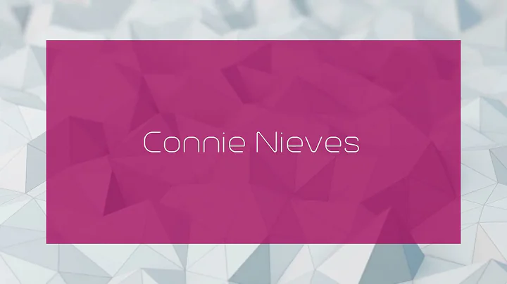 Connie Nieves - appearance