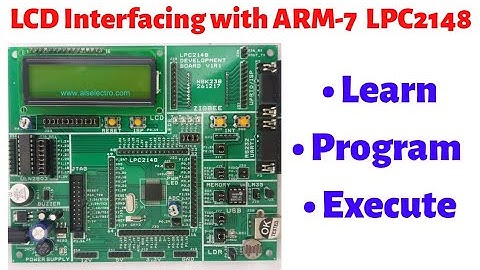 Tutorial 2: LCD 16*2 Interfacing with ARM-7 LPC2148 | ARM Tutorials