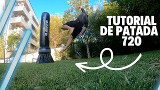 Como hacer la PATADA 720 fácil y rápido