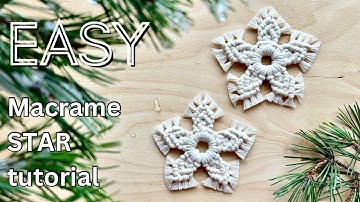 Macrame Snowflake Tutorial Easy | DIY Christmas Ornaments | Macrame Christmas Star
