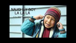 Naughty Boy Ft. Sam Smith - La La La Kol Brent Remix