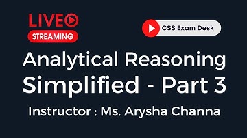 P3 Analytical Reasoning- Concepts, Types, Tips & Tricks | NTS GAT General & HEC HAT | CSS Exam Desk