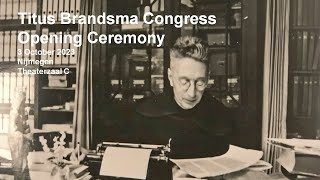 Titus Brandsma Congress Opening Ceremony 3 October 2023