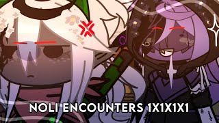 Noli first encounter with 1x1x1x1 » FORSAKEN « 🌼 » Meme audio « Ft. Noli & 1x1x1x1 » gacha