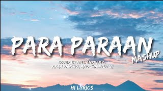 Para Paraan Mashup - Cover by Niel Enriquez, Shannen Uy, Pipah Pancho (Lyrics)