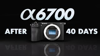 Sony a6700 Review with A LOT of Video Tests