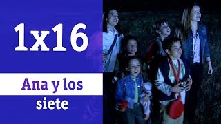Ana Y Los Siete 1X16 - El Cometa De Los Deseos Rtve Series