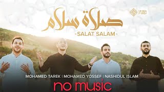 ‎ صلاة سلام | Salat salam | No Music Version|Mohamed Tarek & Mohamed Youssef| #mohamedtarek #islamic