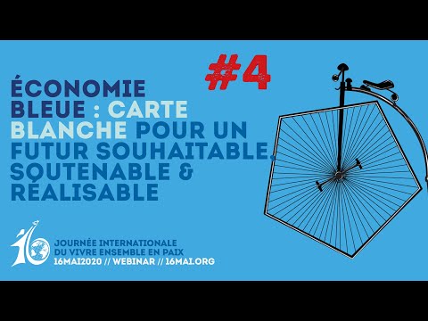 16 mai 2020 // Economie bleue : Carte blanche pour un futur souhaitable, soutenable & réalisable