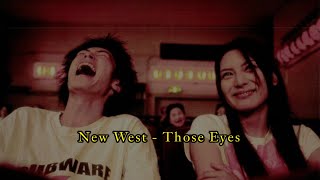 Those Eyes by New West | مترجمة