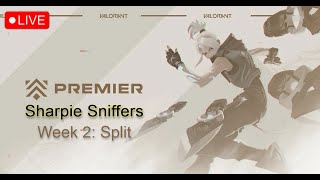 VALORANT Premier | Sharpie Sniffers Week 2 Split