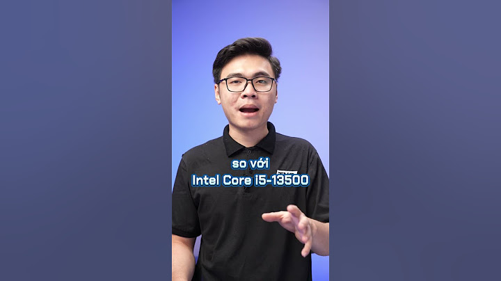 Core i3 0 1 2 3 cái nào core ảo năm 2024