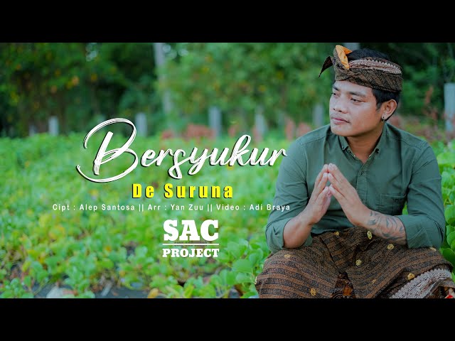 De Suruna - Bersyukur (Official Music Video) | SAC Project class=