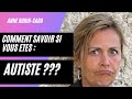 Comment savoir si vous êtes autiste ?