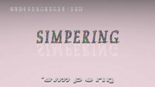 simpering - pronunciation + Examples in sentences and phrases