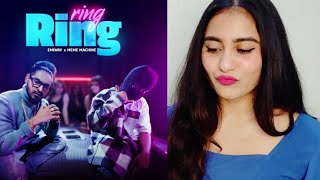 RING RING REACTION | Ring Ring ft. Meme Machine | Emiway Bantai | Illumi Girl